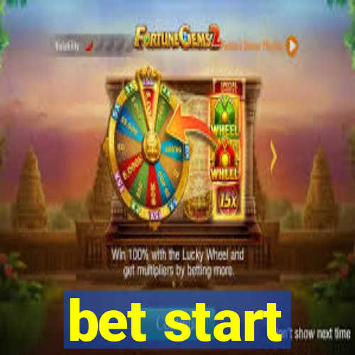 bet start