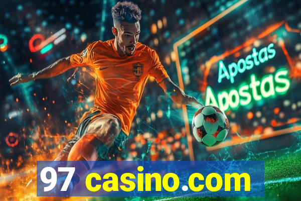 97 casino.com