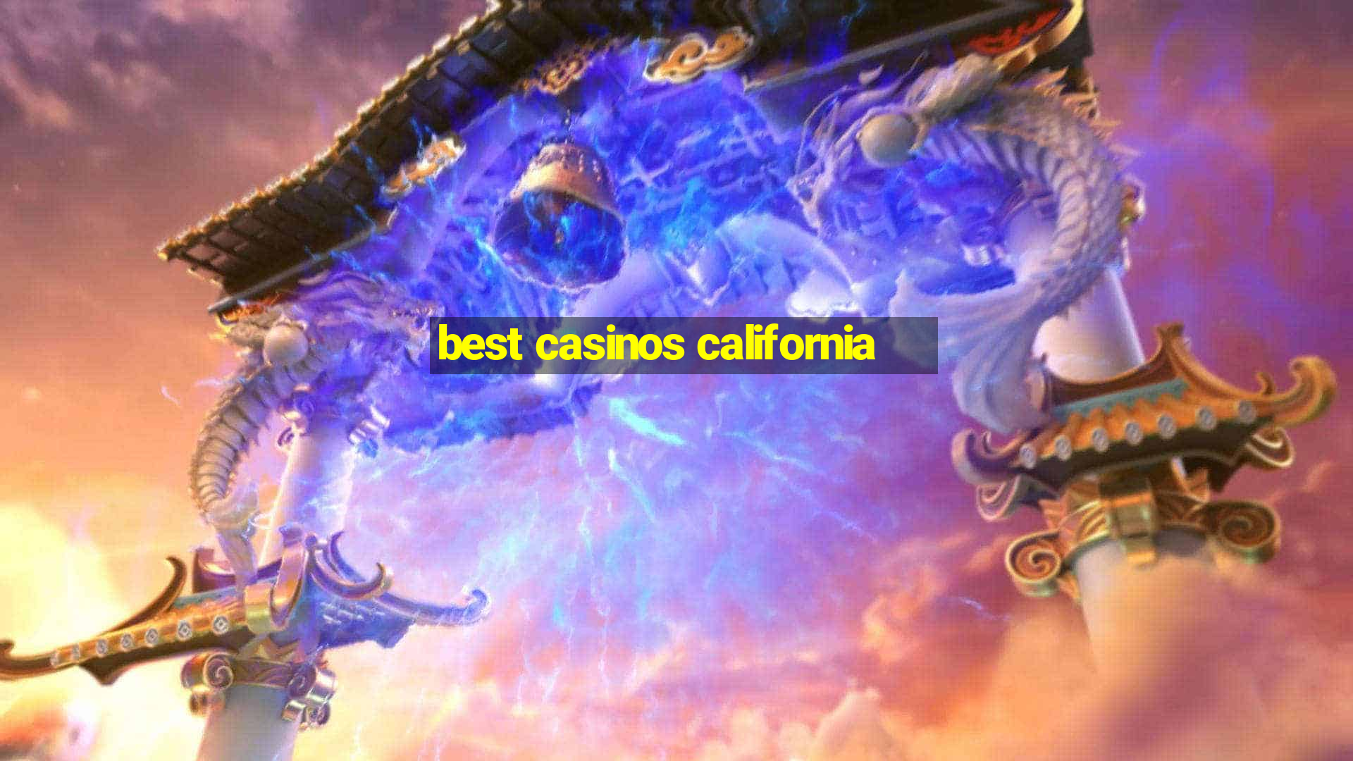 best casinos california