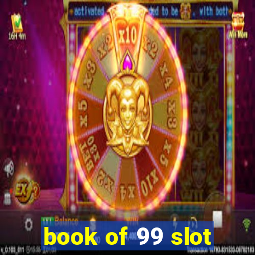 book of 99 slot