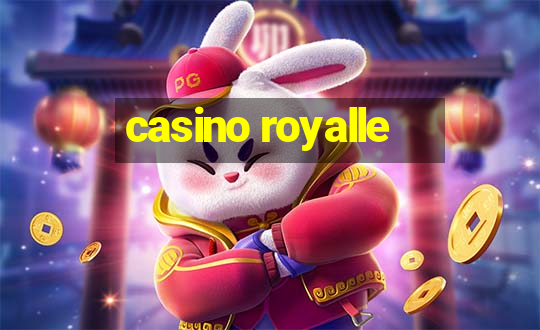 casino royalle