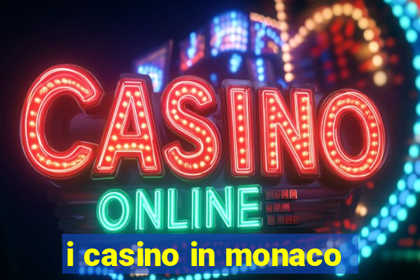 i casino in monaco