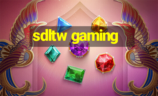 sdltw gaming