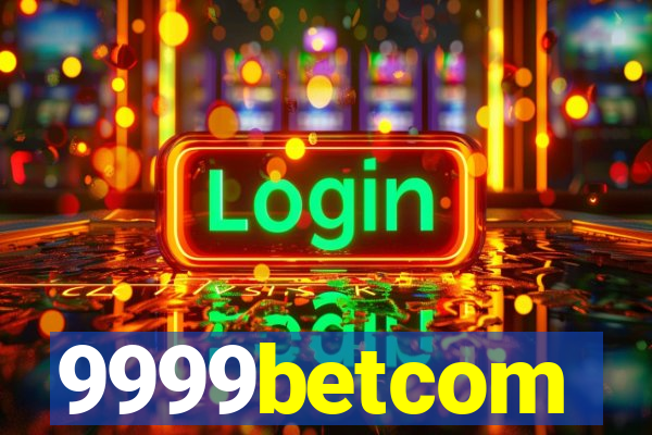 9999betcom