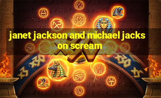 janet jackson and michael jackson scream