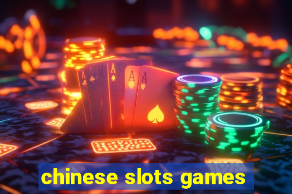 chinese slots games