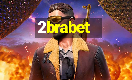 2brabet