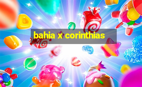 bahia x corinthias