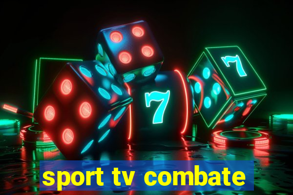 sport tv combate