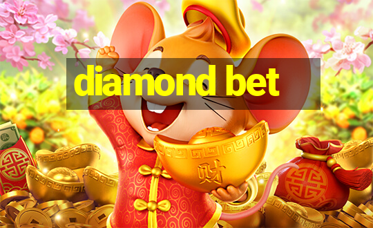 diamond bet