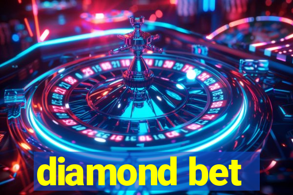 diamond bet