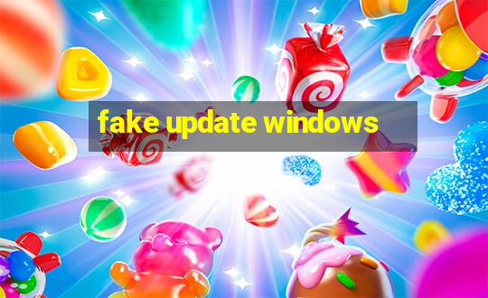 fake update windows