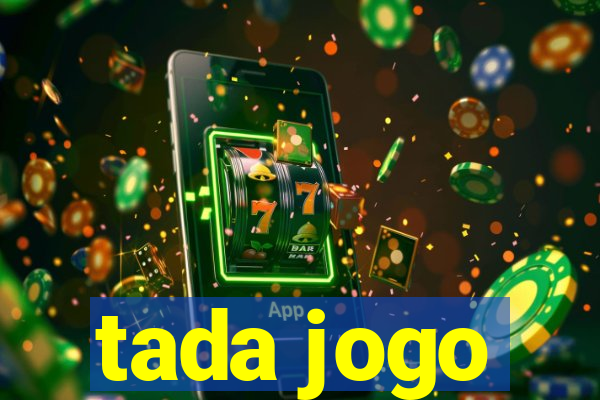 tada jogo