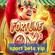 sport bets vip