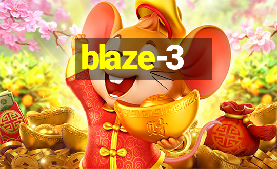 blaze-3