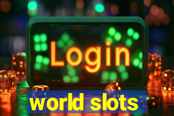 world slots