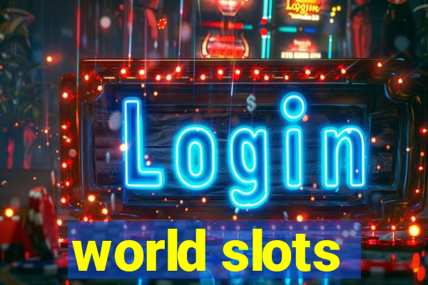 world slots