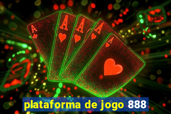 plataforma de jogo 888