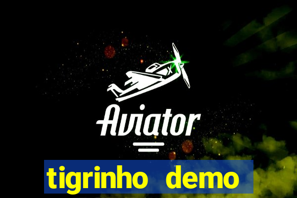 tigrinho demo casino 24