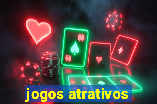 jogos atrativos