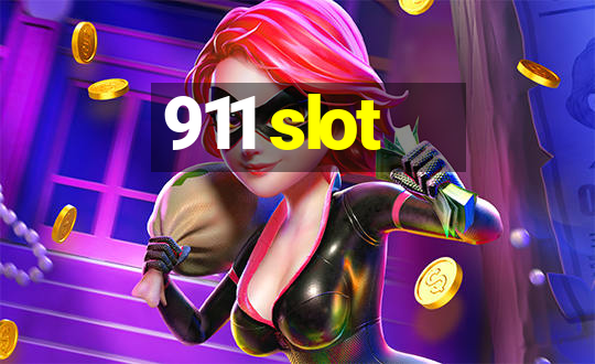 911 slot