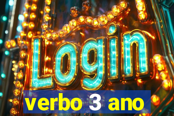 verbo 3 ano