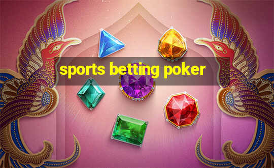 sports betting poker