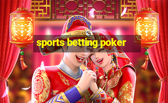 sports betting poker