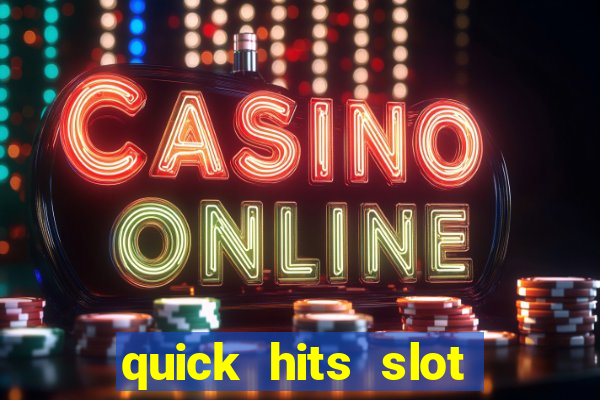 quick hits slot machine tips