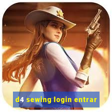 d4 sewing login entrar