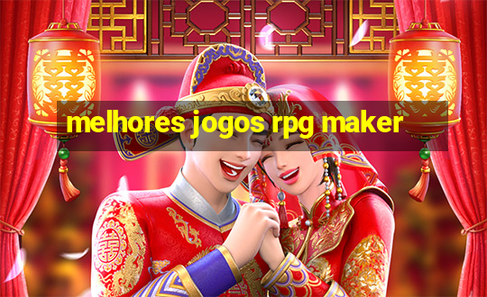 melhores jogos rpg maker