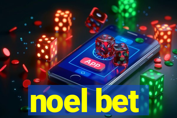 noel bet