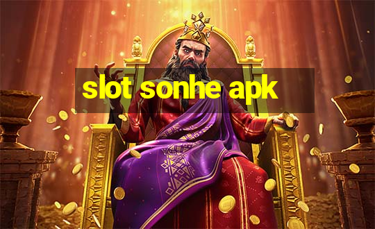 slot sonhe apk