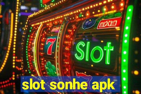 slot sonhe apk