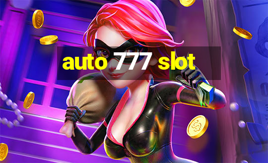 auto 777 slot