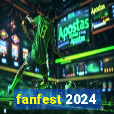 fanfest 2024