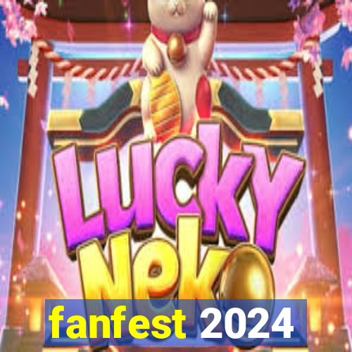 fanfest 2024