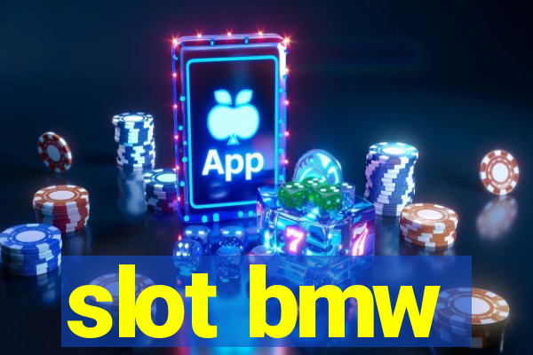 slot bmw