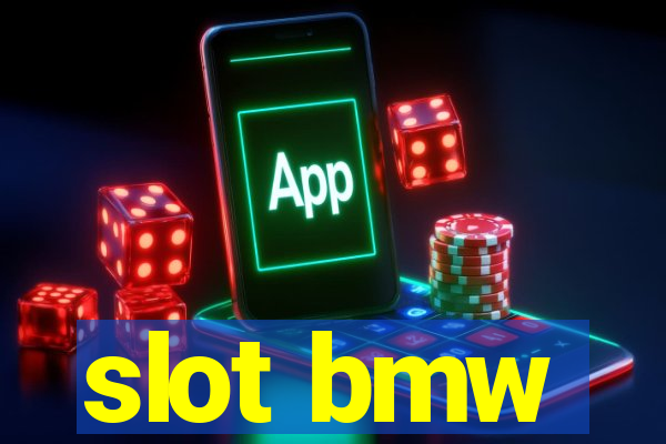 slot bmw