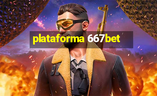 plataforma 667bet