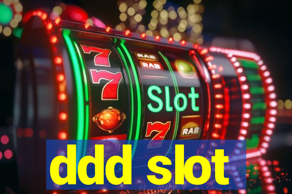 ddd slot