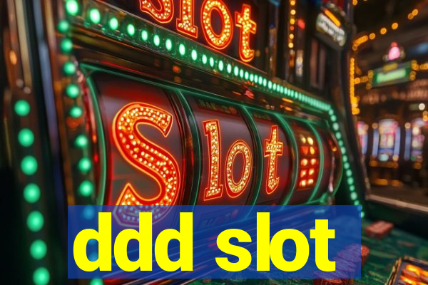 ddd slot