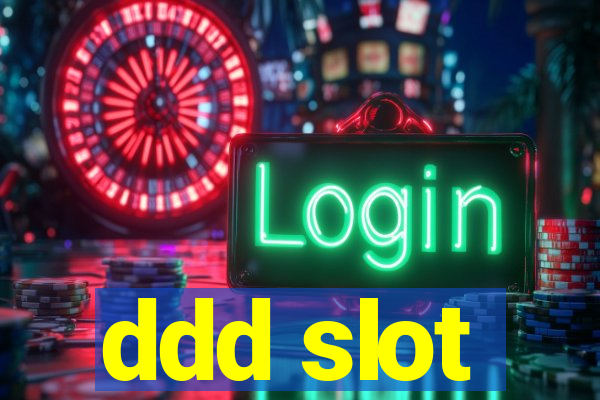 ddd slot