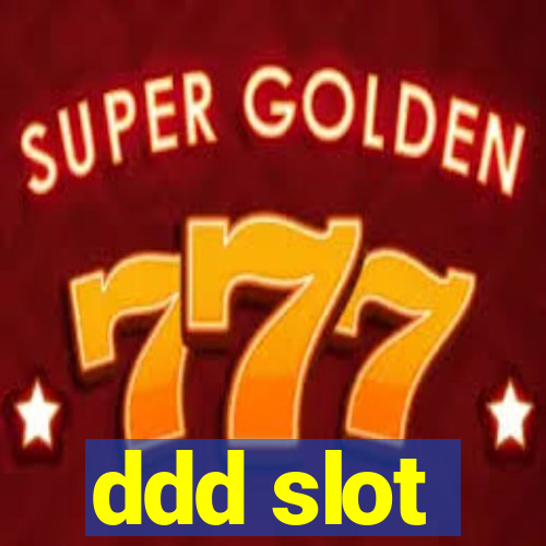 ddd slot