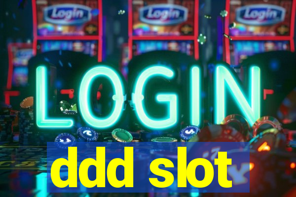 ddd slot