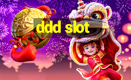 ddd slot