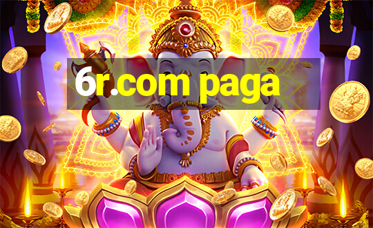 6r.com paga