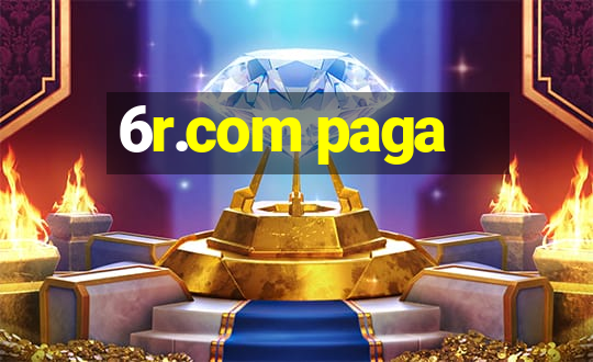 6r.com paga