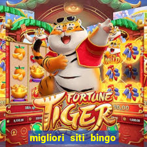 migliori siti bingo con soldi veri