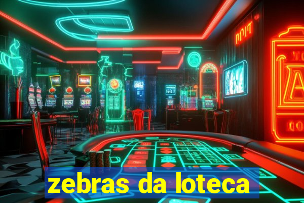 zebras da loteca